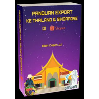 Program Panduan Export ke Thailand & Singapore | Shopee ...