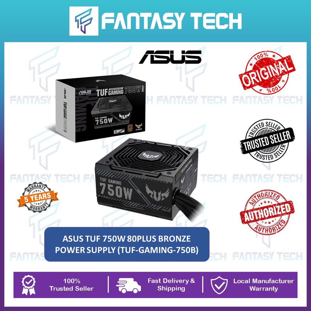 ASUS TUF 550W / 650W / 750W 80PLUS BRONZE POWER SUPPLY (TUFGAMING550B / 650B / 750B ) Shopee
