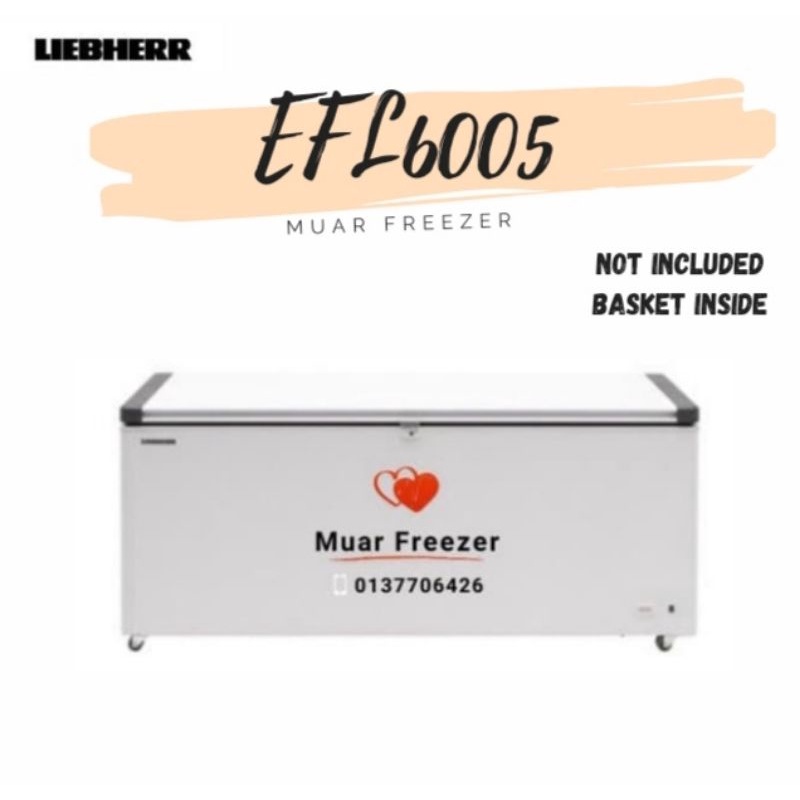 (MUAR FREEZER) LIEBHERR Chest Freezer EFL 6005 574liter