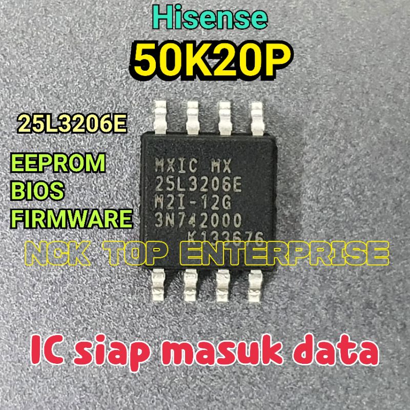 HISENSE 50K20P IC MX25L3206E EEPROM / BIOS / FIRMWARE 50K20 | Shopee ...