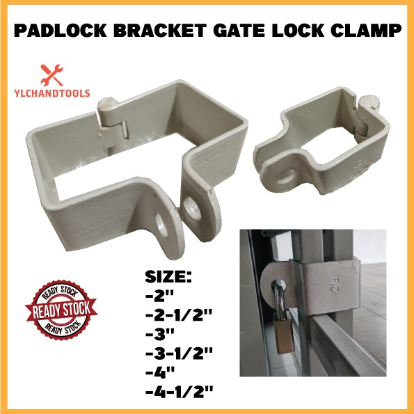 PADLOCK BRACKET GATE LOCK CLAMP KUNCI PAGAR ( 2'',21/2'',3'',31/2'',4
