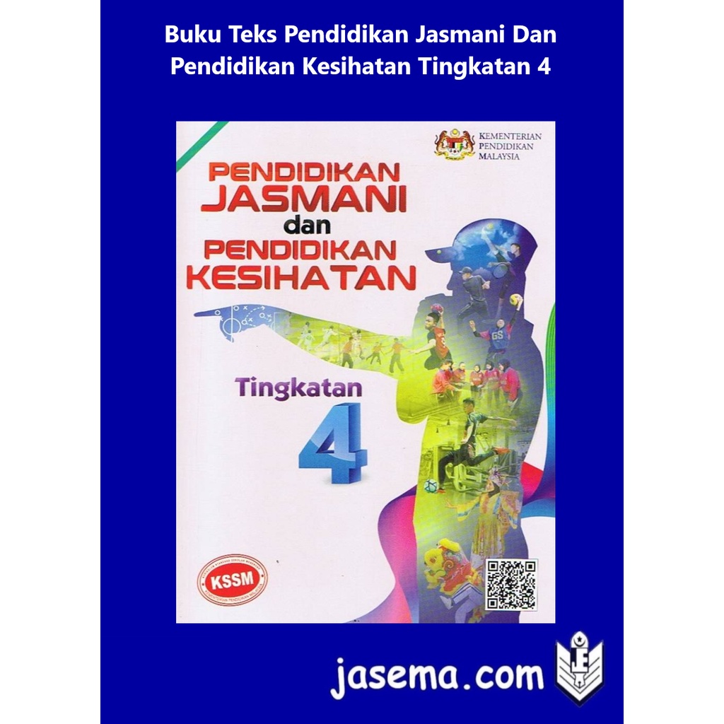 Buku Teks Pendidikan Jasmani Dan Pendidikan Kesihatan Tingkatan 4