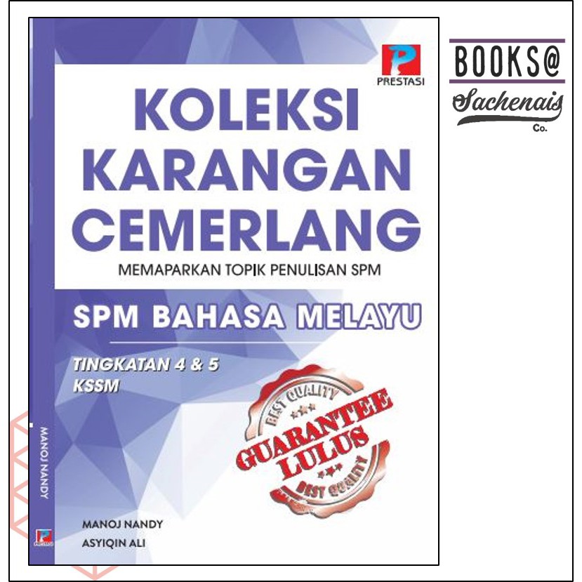 Koleksi Karangan Cemerlang Memaparkan Topik Penulisan SPM Bahasa Melayu