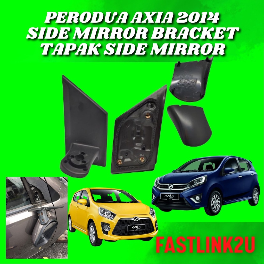 FASTLINK PERODUA AXIA 2014 SIDE MIRROR BRACKET Shopee Malaysia