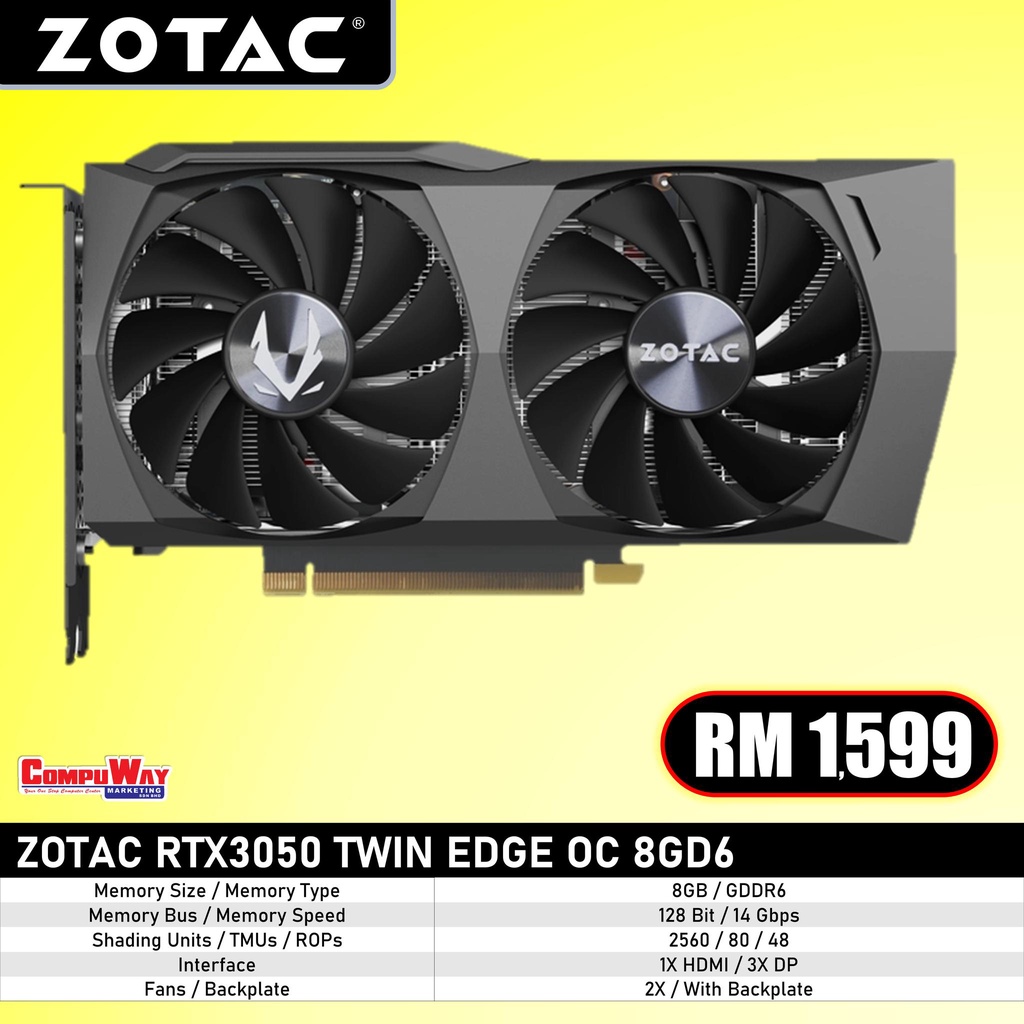 ZOTAC GAMING RTX3050 TWIN EDGE OC 8GD6 (2 FAN/2560 CUDA/80 TMU/48 ROP ...