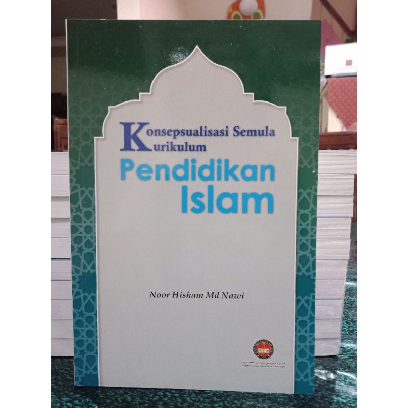 ZBH. Konsepsualisasi semula kurikulum pendidikan Islam. Noor Hisham Md Nawi.