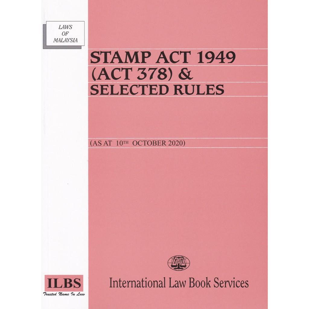 Buy Stamp Act 1949 Act 378 Selected Rules As At 10th October 2020 Seetracker Malaysia