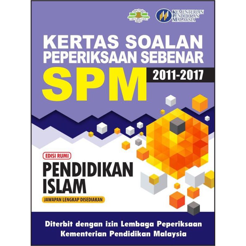 Kertas Peperiksaan Spm Pendidikan Islam Sebenar 2017  terriploaty