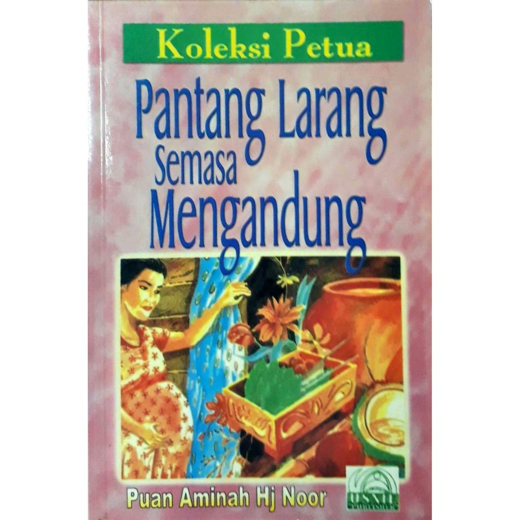 Koleksi Petua Pantang Larang Semasa Mengandung Puan Aminah Hj Noor Shopee Malaysia