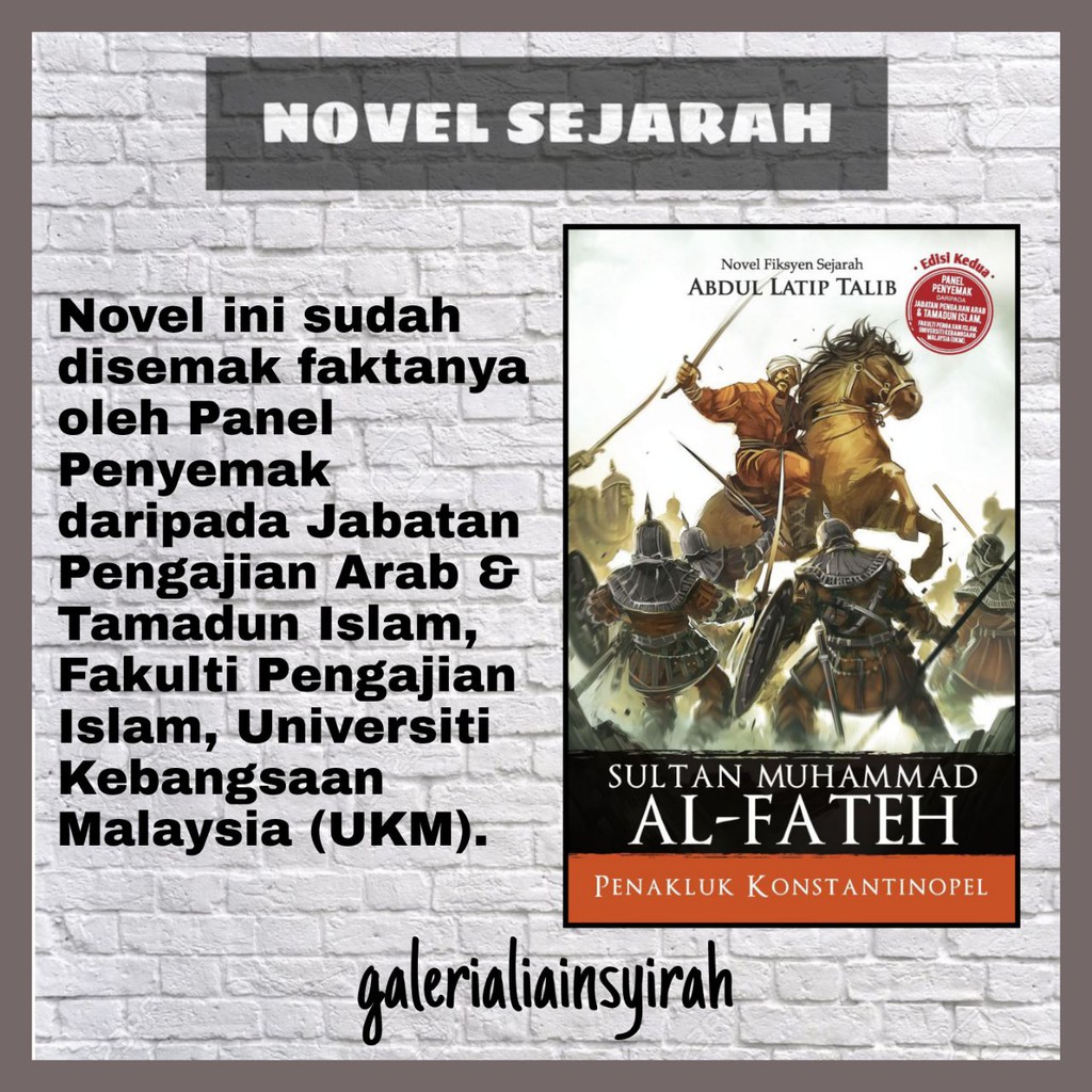 BUKU NOVEL SEJARAH Sultan Muhammad Al-Fateh: Edisi Ke-2 Abdul 