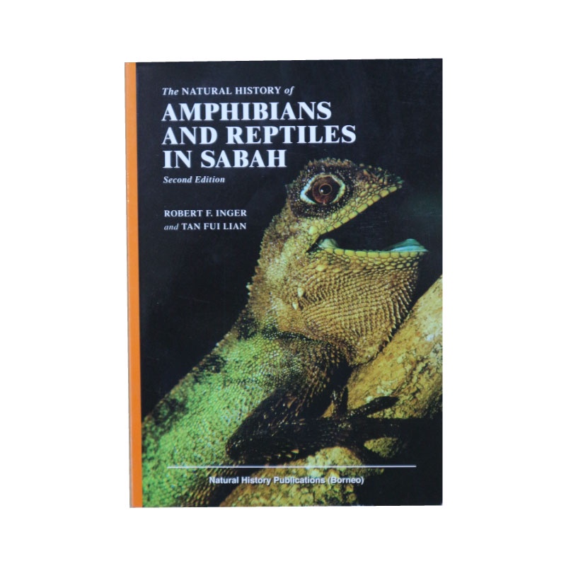 Sabah Book - Natural History of Amphibians & Reptiles in Sabah