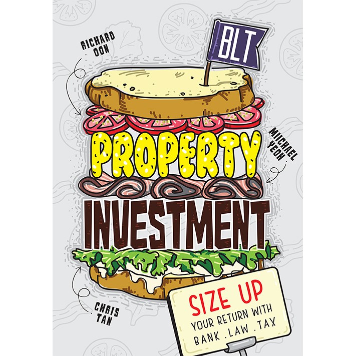 Property Investment BLT – Size Up Your Return With Bank Law Tax by Chris Tan