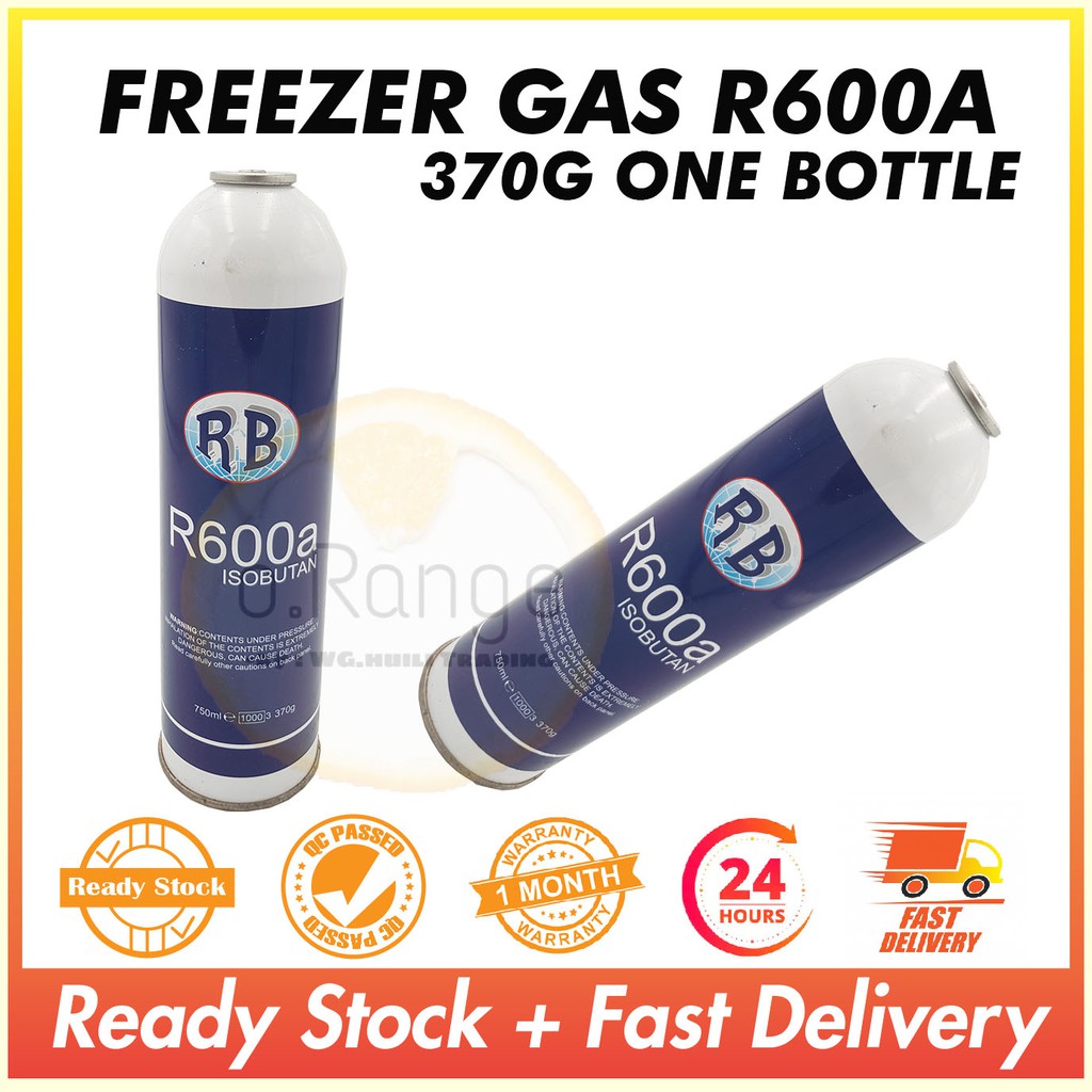 R600a Gas For Freezer 370g Gas Refill For Latest Freezer 1 Bottle Gas Peti Sejuk Gas Peti Ais Ready Stock Shopee Malaysia