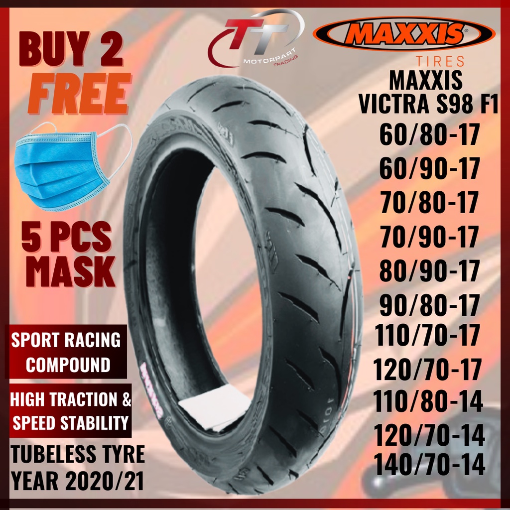 Buy Maxxis Victra S98 F1 Tubeless Tyre 60 80 60 90 70 90 70 80 80 90 90 80 110 70 120 70 17 Soft Compound Tayar Seetracker Malaysia