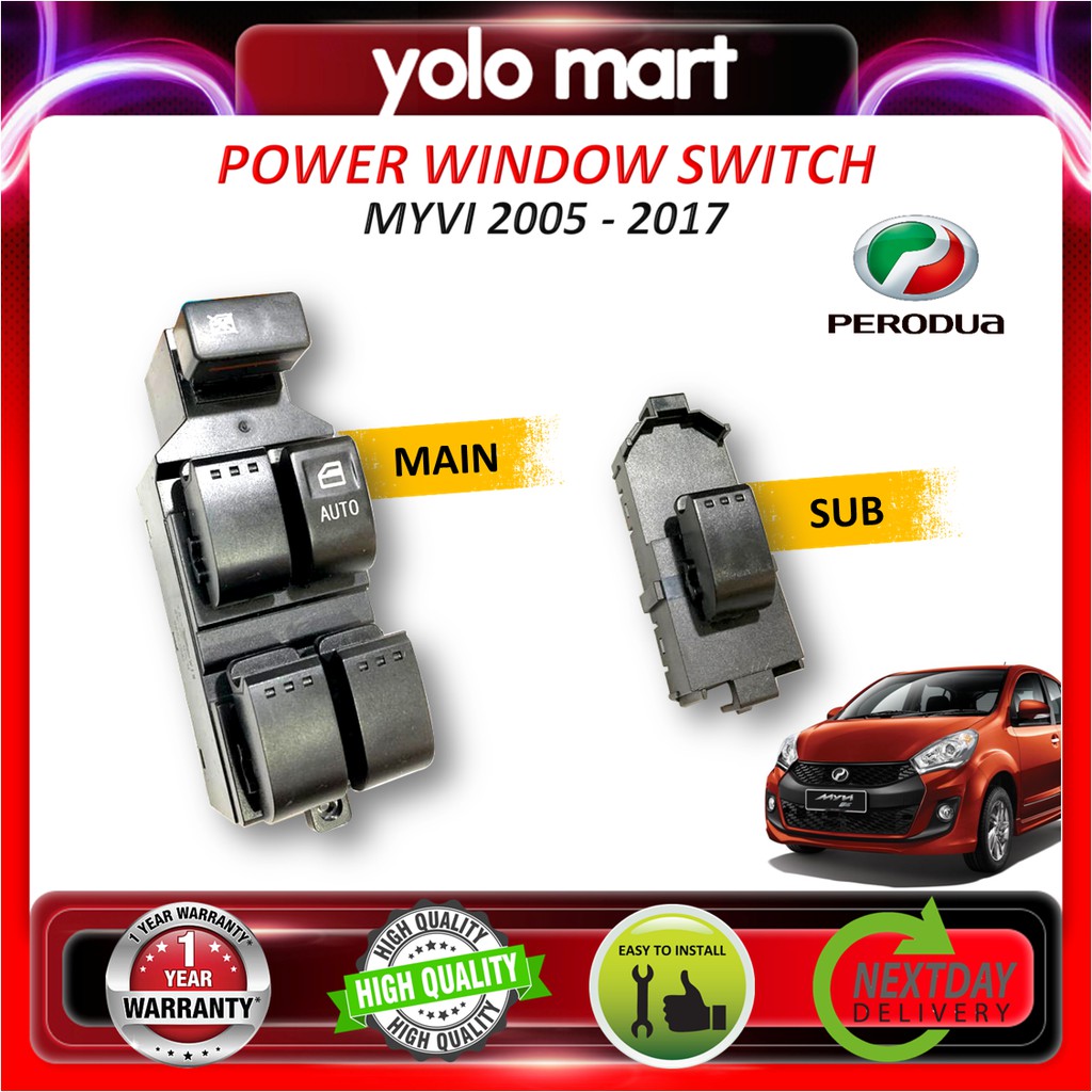 PERODUA MYVI 】 Main & Sub Power Window Switch ( 2005 2017 / OEM