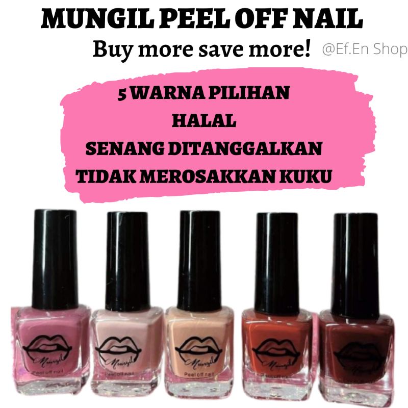 mungil-peel-off-nail-mua-bella-halal-sah-wudhu-solat-pewarna-kuku