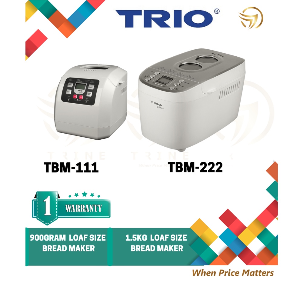 Fast Delivery - TRIO Bread Maker TBM-222 TBM222 (1.5kg Loaf size) 面包机 TRIO TBM-111 (900GRAM) BREAD MAKER TBM111