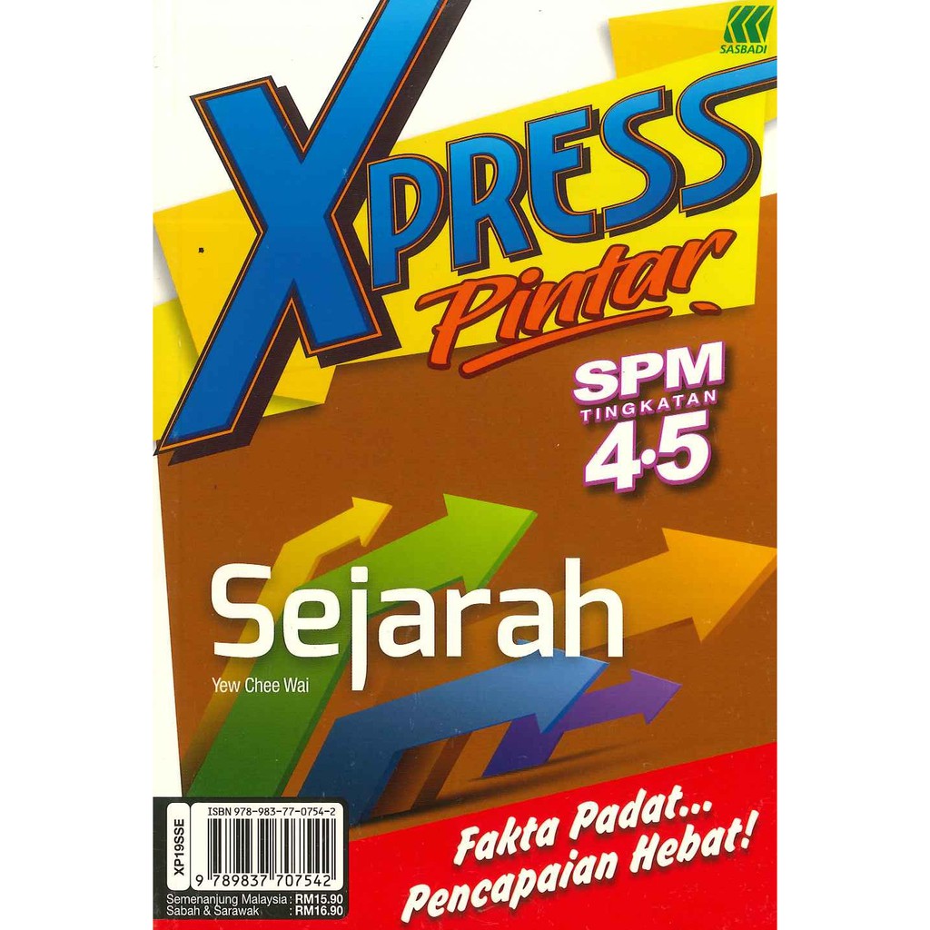 Ready Stock Buku Rujukan Spm Xpress Pintar Sejarah Tingkatan 4 5 Sasbadi Shopee Malaysia