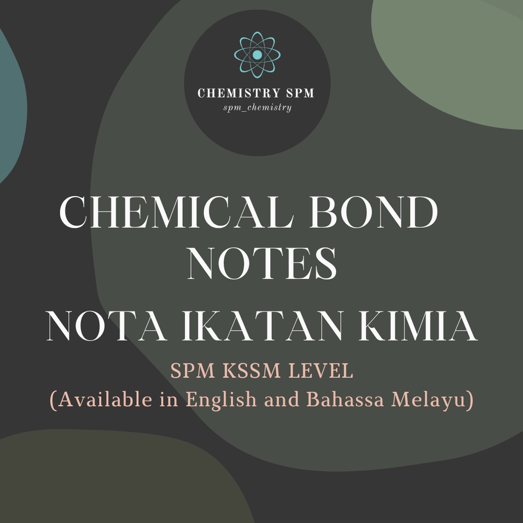 SPM Chemistry/Kimia (Chemical Bond/Ikatan Kimia) Notes/Nota BI&BM ...