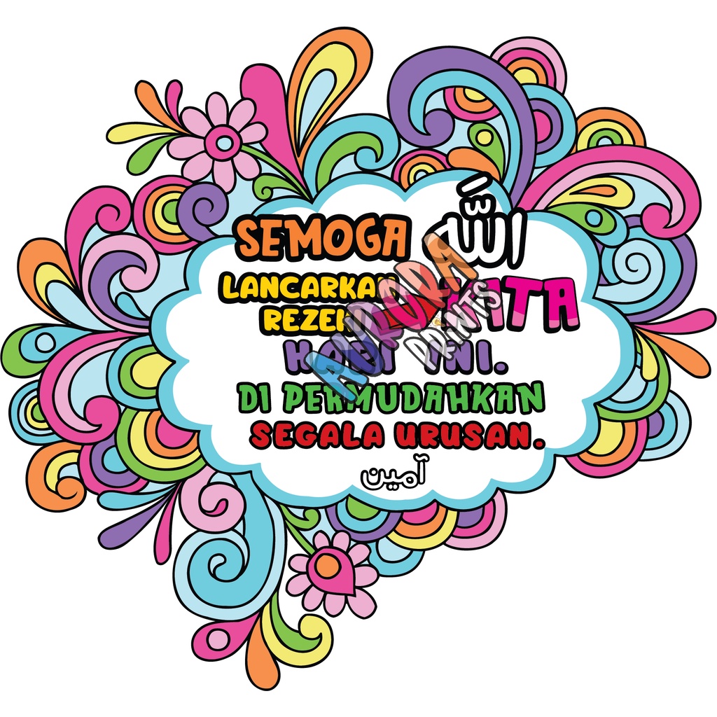 Sticker Semoga Tuhan Lancarkan Rezeki Kita Hari Ini. Di Permudahkan Segala Urusan