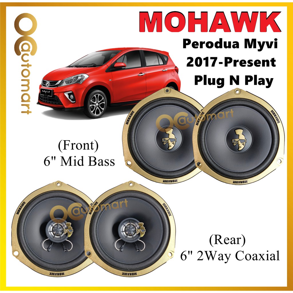 MOHAWK Plug & Play Front & Rear OEM Speaker For PERODUA MYVI NEW Alza