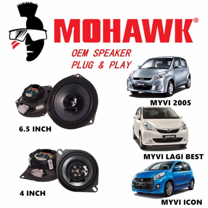 MOHAWK Plug & Play Front & Rear OEM Speaker For Perodua 