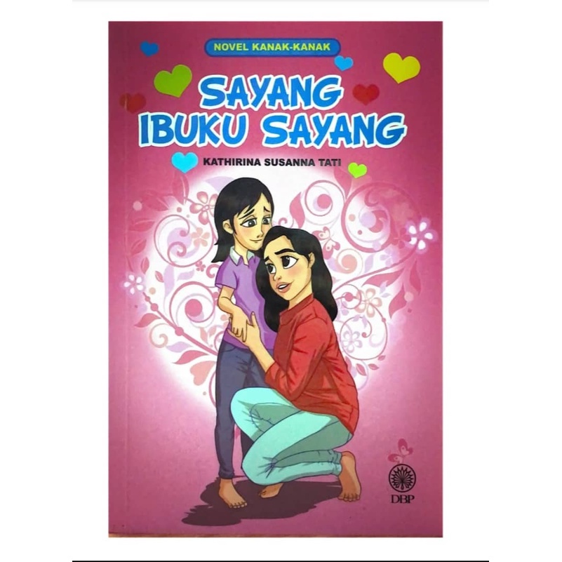 (DBP) Novel Kanak-Kanak: Sayang Ibuku Sayang