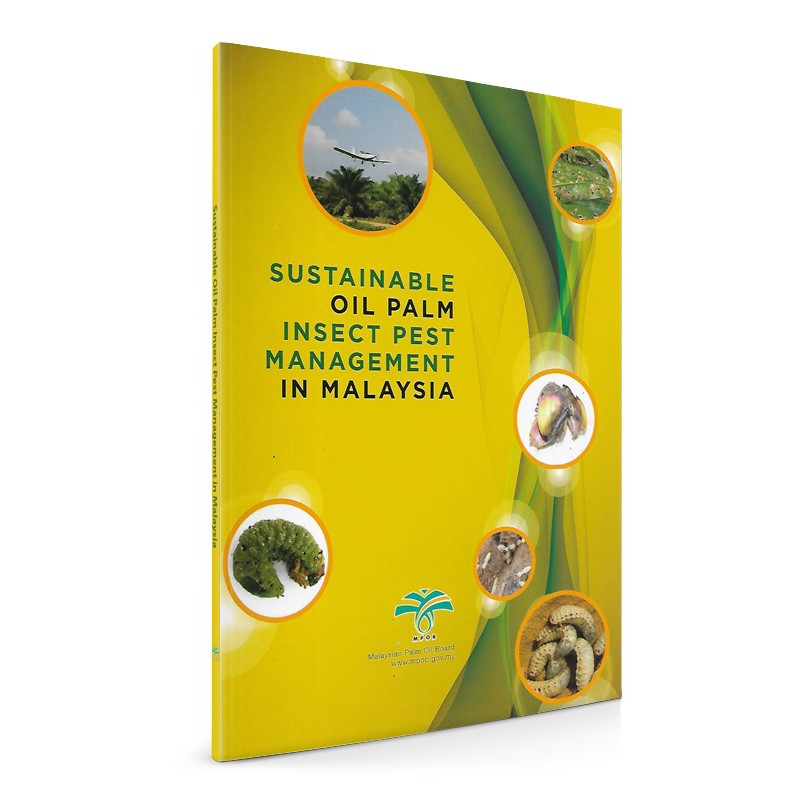 Sustainable Oil Palm Insect Pest Management in Malaysia