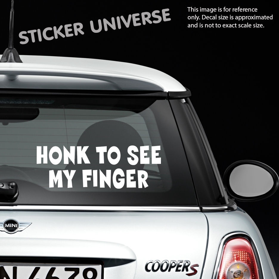 Honk To See My Finger Funny Vinyl Die Cut Decal Sticker Jdm Bumper Car Fun 0161 Shopee Malaysia