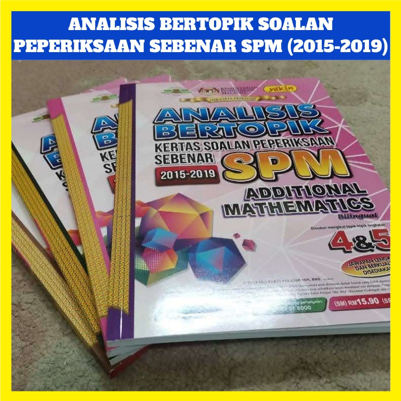 Buy Teringin Anak Cemerlang Spm Analisis Bertopik Soalan Spm Sebenar 2015 2019 Matematik Add Maths Sains Fizik Kimia Bio Seetracker Malaysia