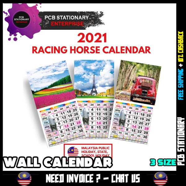 Buy Calendar Racing Horse 2021 Kalendar Kuda 2021 è·'é©¬æ—¥åŽ†2021 Senerai Cuti Umum Cuti Sekolah Tahun 2021 Seetracker Malaysia