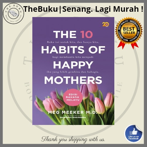 The 10 Habits of Happy Mothers: Edisi Bahasa Melayu + FREE ebook