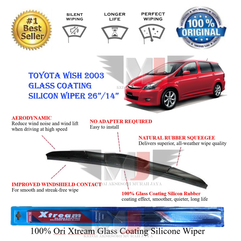Toyota Wish 2003 100% Ori Xtream Glass Coating Silicone Wipers (1set)