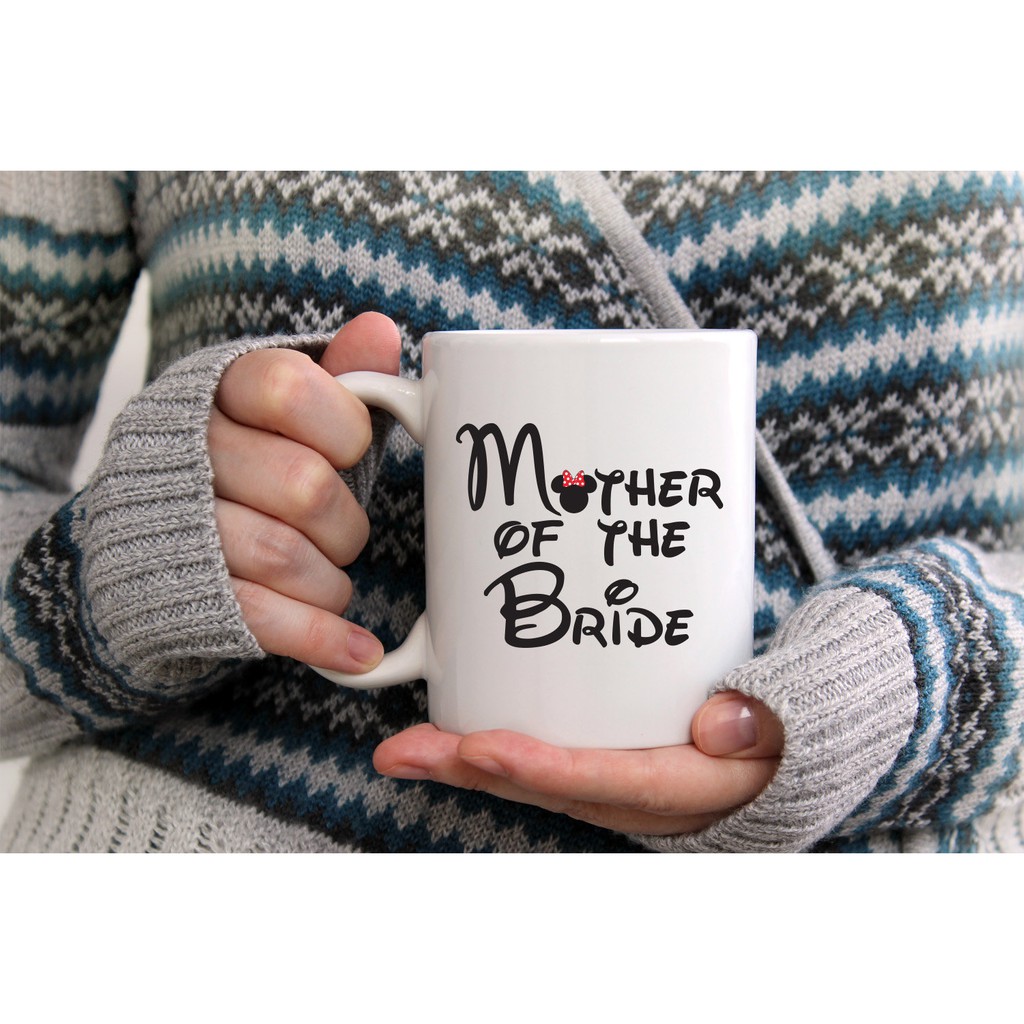 Disney Mother Of The Bride Mug Disney Wedding Gift Minnie Ears