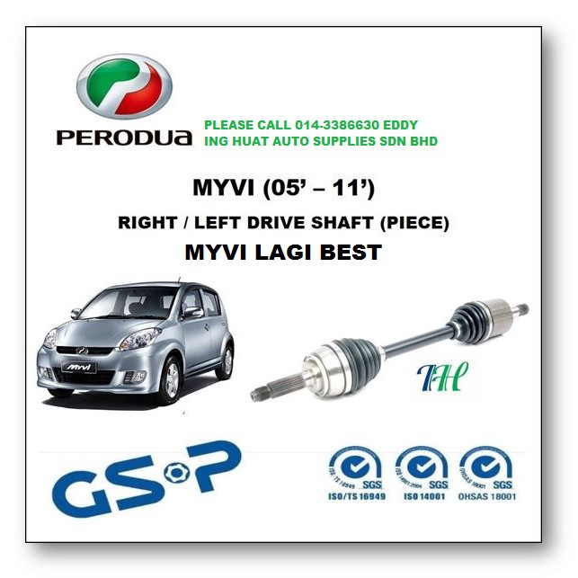 Perodua Myvi Myvi Lagi Best Drive Shaft Assy Gsp Lh Rh Shopee Malaysia