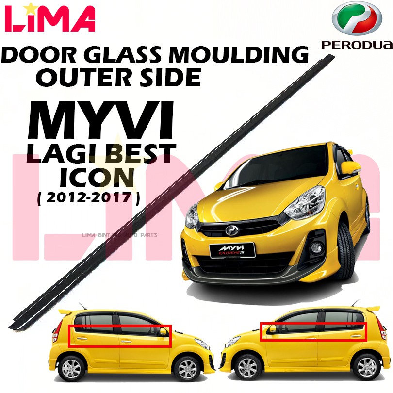 PERODUA MYVI LAGI BEST , MYVI ICON DOOR GLASS MOULDING LINING OUTER