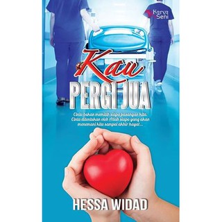 Image of Karyaseni Novel: Kau Pergi Jua : Hessa Widad ISBN: 978-967-0246-82-6