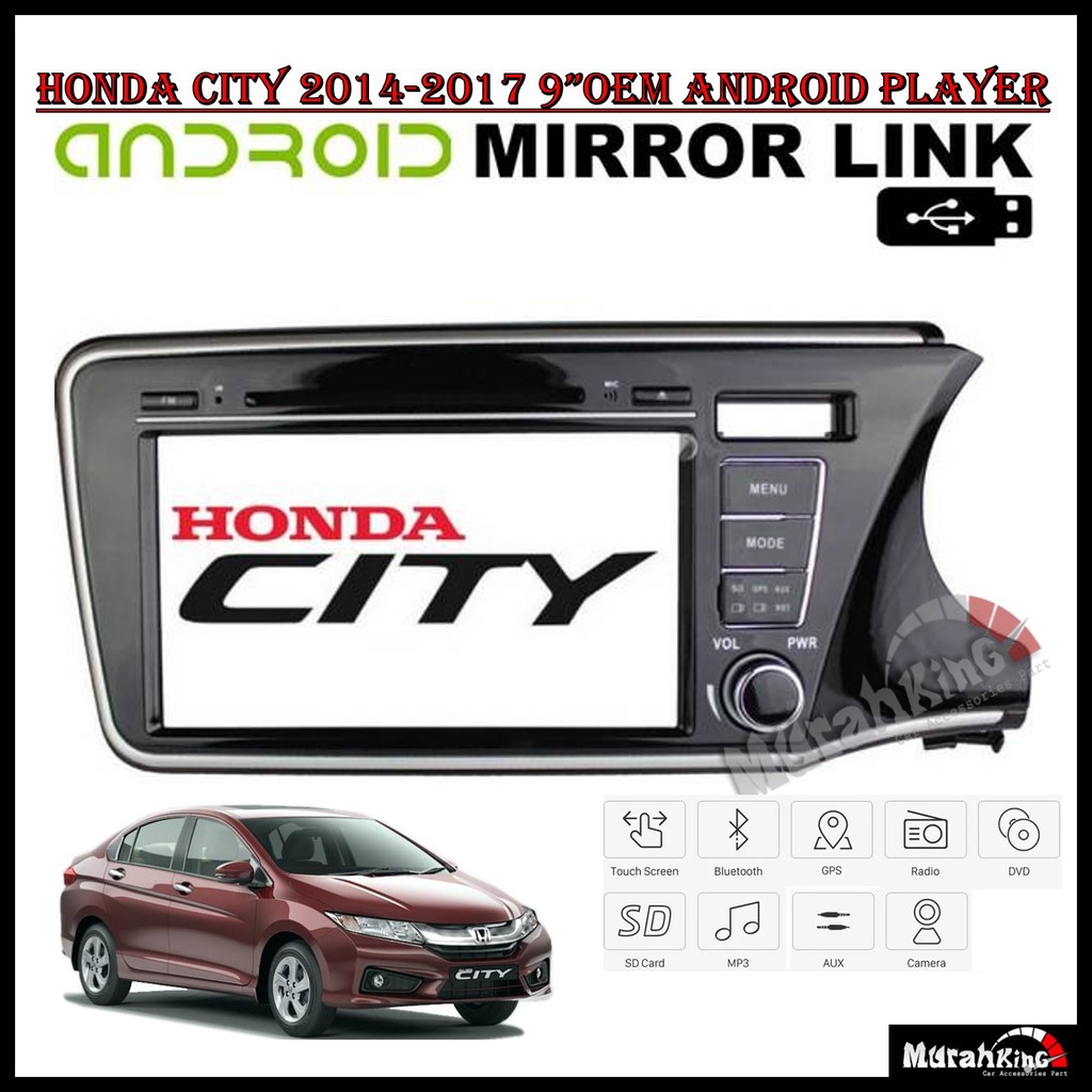 HONDA CITY 20142017 9" OEM ANDROID CAR PLAYER NO DVD ANDROID MIRROR