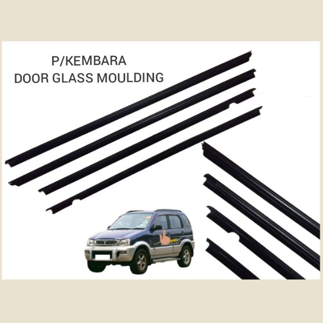 Perodua Kembara Door Glass Moulding(1Car 4pcs to choose 