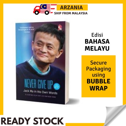 Buku Never Give Up Jack Ma In His Own Words Edisi Bahasa Melayu Kisah Kejayaan Kegagalan Perniagaan Usahawan Global Shopee Malaysia