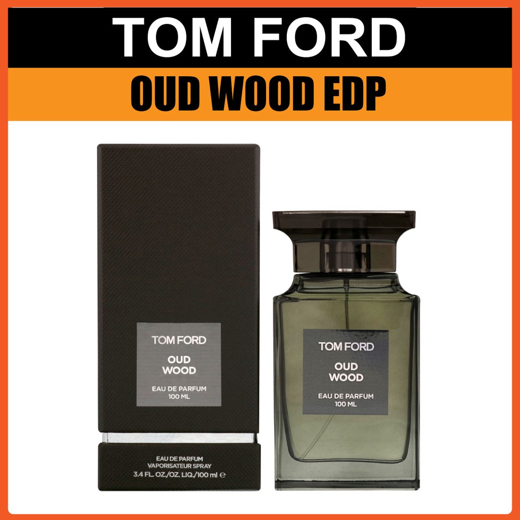 ORIGINAL) Tom Ford Oud Wood Eau De Parfum 100ml EDP | Shopee Malaysia