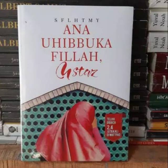 Novel Ana Uhibbuka Fillah Ustaz Paper Bookpaper Author Sflhtmy Shopee Malaysia See what ana uhibbuka fillah (anauhibbukafillah) has discovered on pinterest, the world's biggest collection of ideas. novel ana uhibbuka fillah ustaz paper bookpaper author sflhtmy