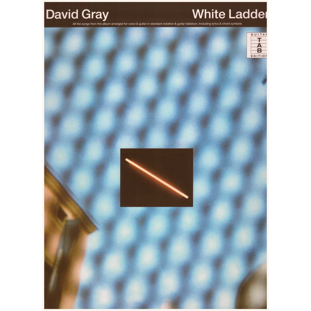 David Gray White Ladder / Guitar Tab Edition  / Pop Song Book / Vocal Book 