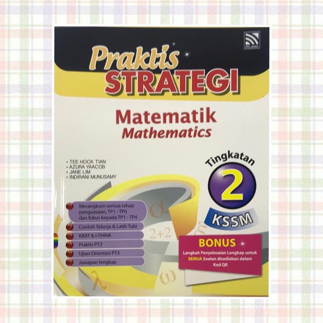 Praktis Strategi Matematik Matematik Tambahan Dwibahasa Tingkatan 1 2 3 4 5 Kssm Pelangi 2022 Shopee Malaysia