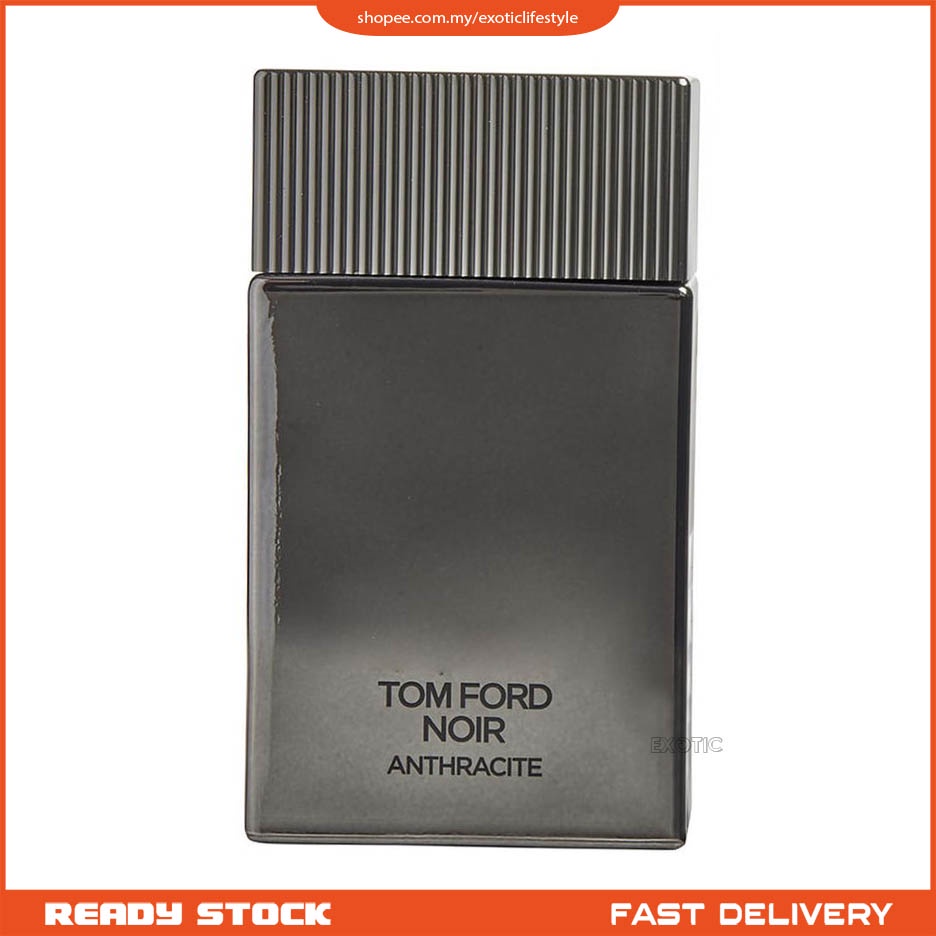Tom Ford Noir Anthracite 100 ml Eau De Parfum EDP For Men | Shopee Malaysia