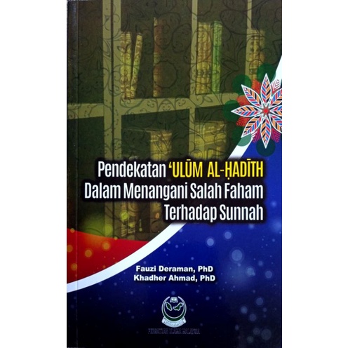 Pendekatan Ulum Al Hadith Dalam Menangani Salah Faham Terhadap Sunnah Shopee Malaysia