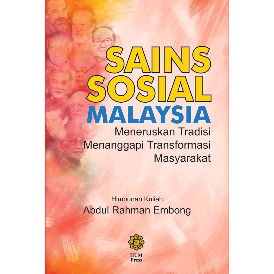 (UIA) SAINS SOSIAL MALAYSIA: MENERUSKAN TRADISI MENGANGGAPI ...