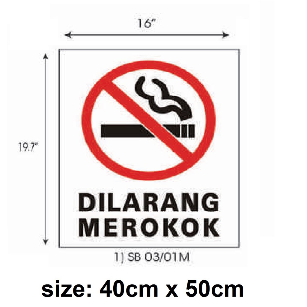 Plastic Sign  Board Dilarang  Merokok  40cm x 50cm 1 