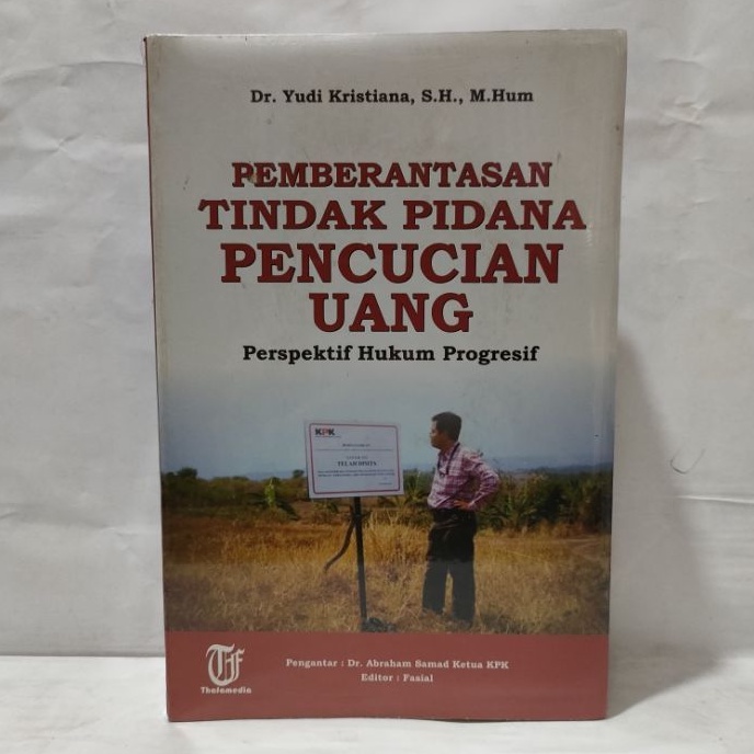 Criminal Eradication Of Money Laundering Criminal Affairs A Progressive Legal Perspective Dr. Yudi Kristiana, S.H,. M.hum