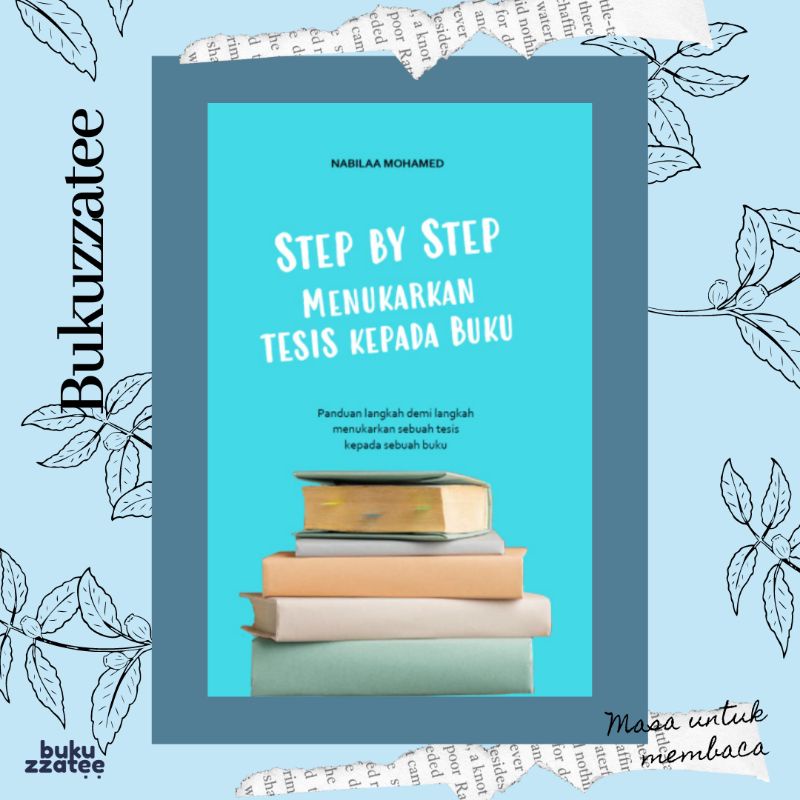 Step By Step Menukarkan Tesis Kepada Buku | Cara Menerbitkan Buku ...